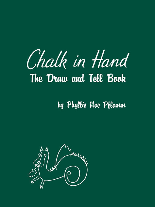 Title details for Chalk in Hand by Phyllis Noe Pflomm - Available